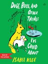 Dogs, Boys, and Other Things I've Cried About
